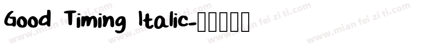 Good Timing Italic字体转换